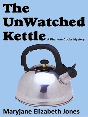 cover image of The Unwatched Kettle
